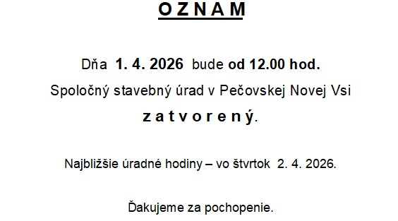 Spoločný stavebný úrad bude dňa 1.4.2026 od 12.00 hod. zatvorený