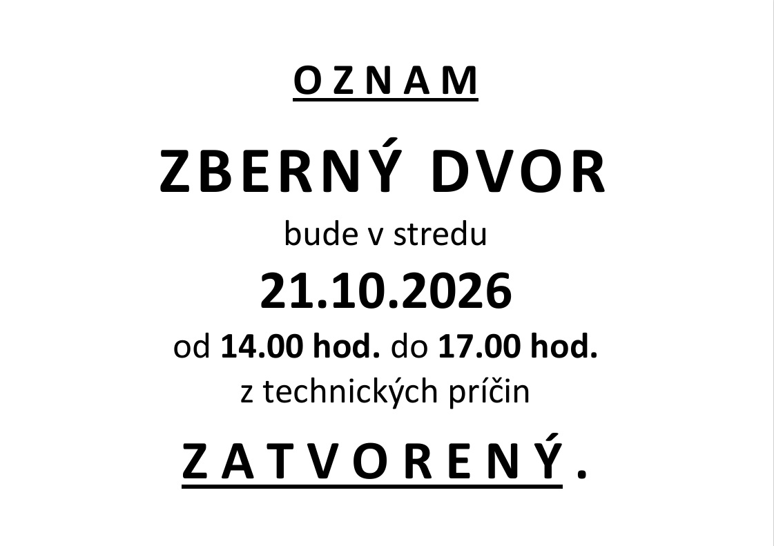Fotka - Zberný dvor v Pečovskej Novej Vsi bude v stredu 21.10.2026 od 14.00 hod. do 17.00 hod. z technických príčin zatvorený