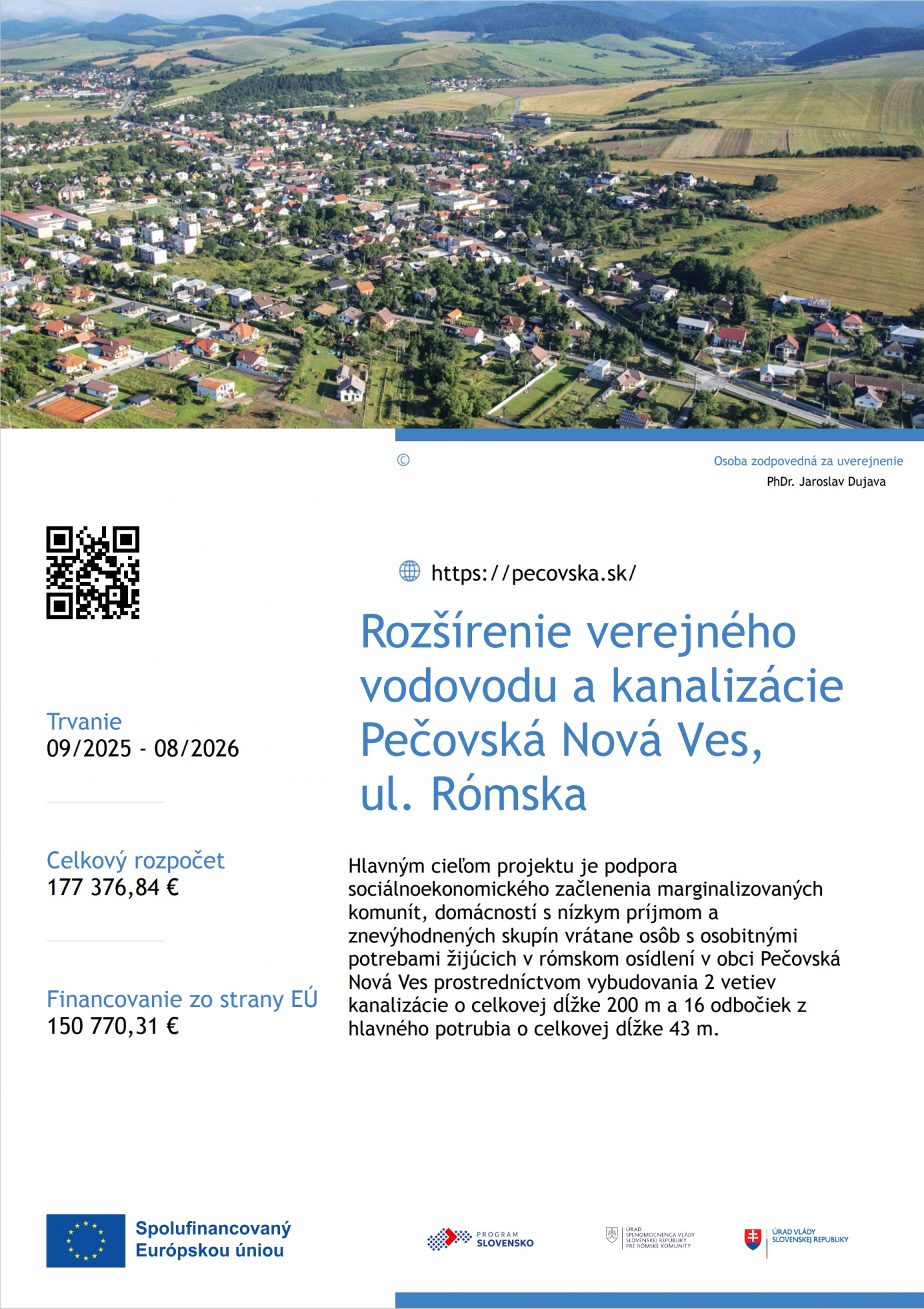 Fotka - Rozšírenie verejného vodovodu a kanalizácie Pečovská Nová Ves, ul. Rómska