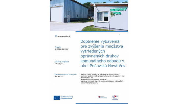 Fotka - Doplnenie vybavenia pre zvýšenie množstva vytriedených oprávnených druhov komunálneho odpadu v obci Pečovská Nová Ves