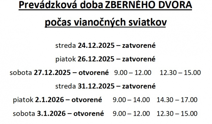 Fotka - Prevádzková doba Zberného dvora v Pečovskej Novej Vsi počas vianočných sviatkov
